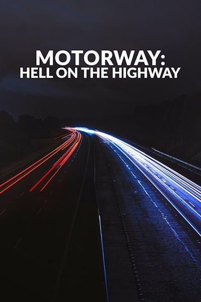 Motorway: Hell on the Highway - Season 1