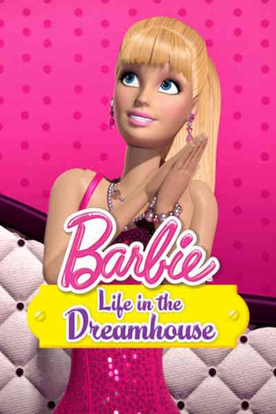 Barbie Life in the Dreamhouse - Season 3