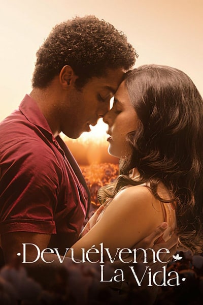 Love of My Life (Devuelveme la vida) - Season 1
