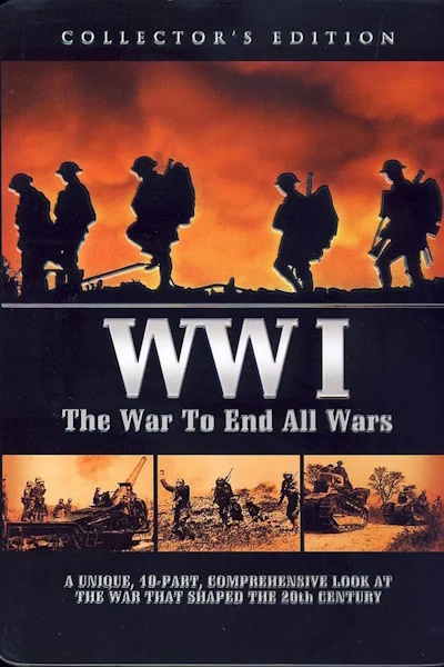 WWI The War to End All Wars - Season 1