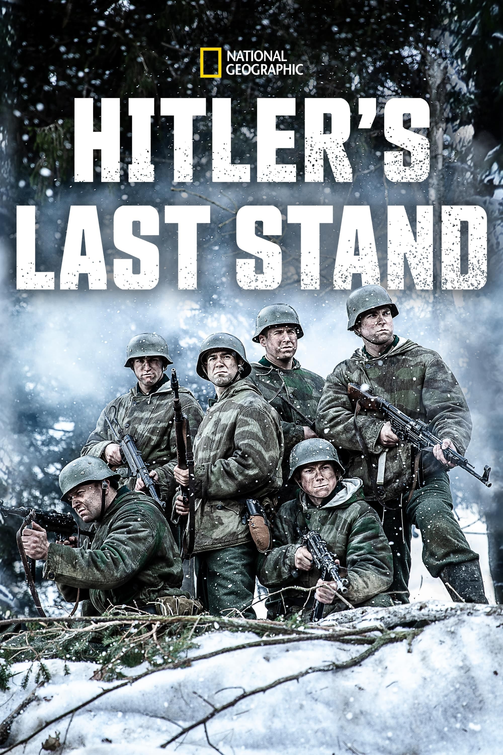 Hitlers Last Stand - Season 4