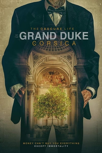 The Grand Duke of Corsica (The Obscure Life of the Grand Duke of Corsica)