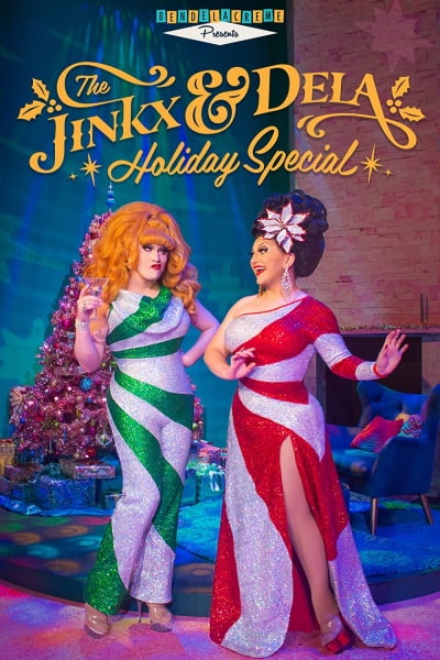 The Jinkx and DeLa Holiday Special
