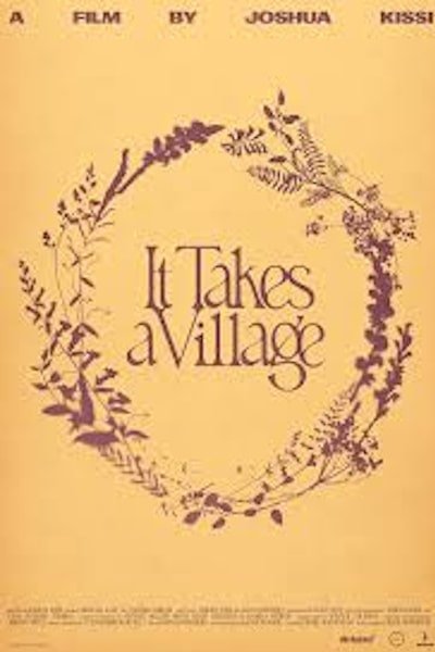 It Takes A Village