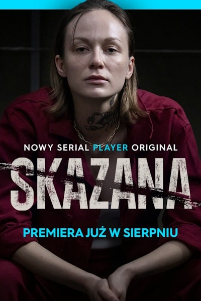 The Convict (Skazana) - Season 1