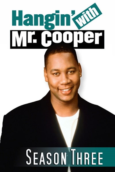 Hangin with Mr. Cooper - Season 3
