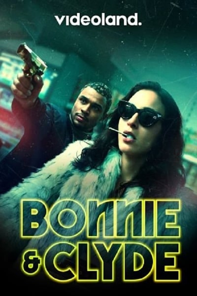 Bonnie and Clyde - Season 1