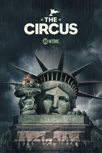 The Circus: Inside the Greatest Political Show on Earth - Season 7