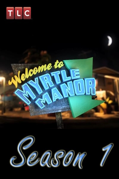 Welcome to Myrtle Manor - Season 1