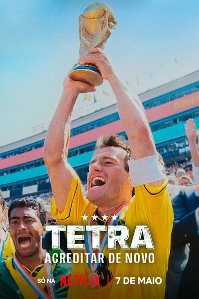 USA 94: Brazils Return to Glory (Tetra: Acreditar de Novo)