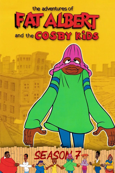 Fat Albert and the Cosby Kids - Season 7