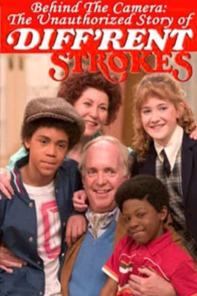 Behind the Camera The Unauthorized Story of Diff'rent Strokes