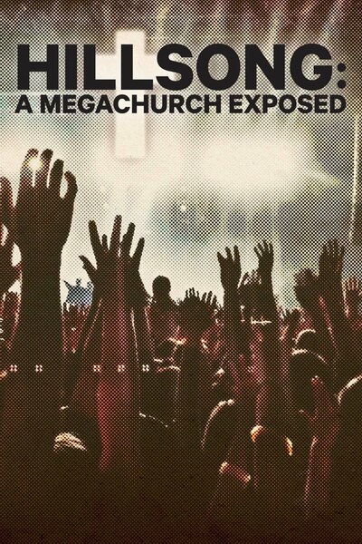 Hillsong: A Megachurch Exposed - Season 1