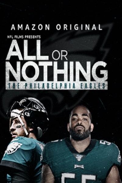 All or Nothing: Philadelphia Eagles - Season 1 Watch ...