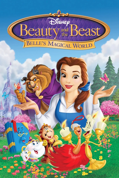Belles Magical World (Beauty and the Beast Belles Magical World)