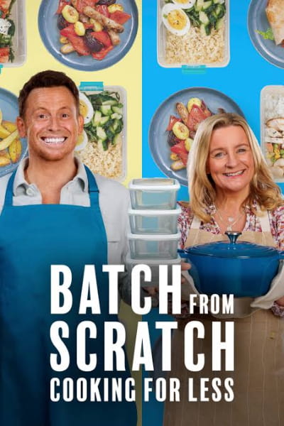 Batch from Scratch: Cooking for Less - Season 2