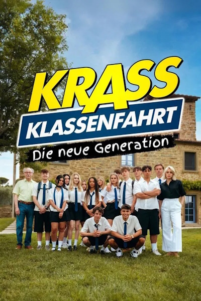 Krass Klassenfahrt Die neue Generation - Season 1