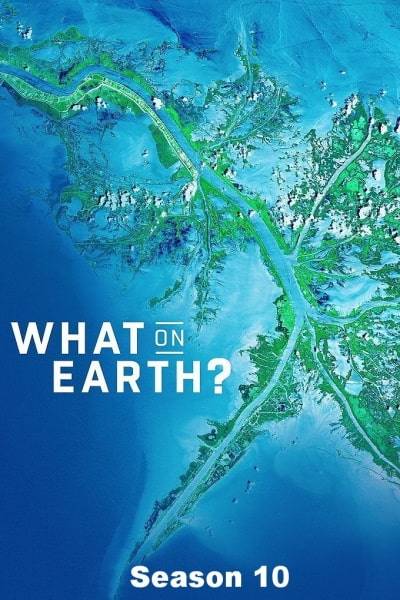 What on Earth? - Season 10