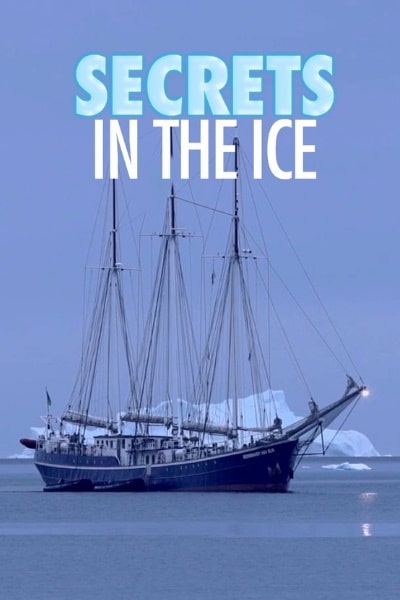 Secrets in the Ice - Season 1