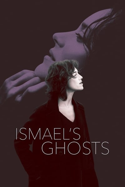 Ismaels Ghosts (Les fantomes dIsmael)