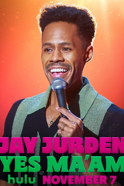 Jay Jurden: Yes Maam
