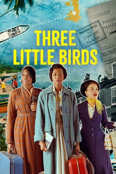 Three Little Birds - Season 1