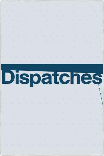 Dispatches - Season 39