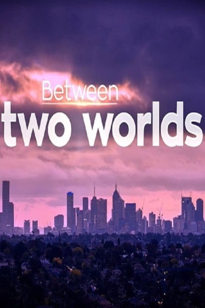 Between Two Worlds - Season 1