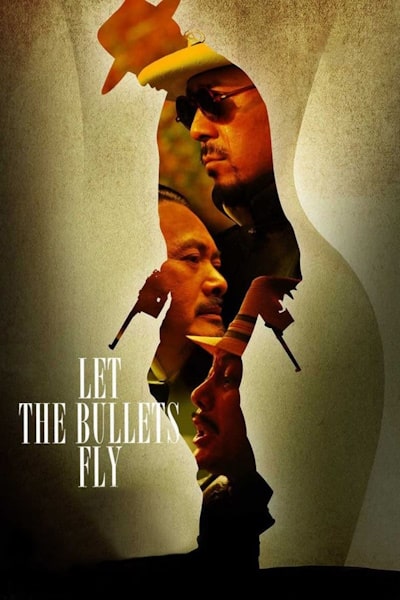 Let the Bullets Fly (Rang zi dan fei)