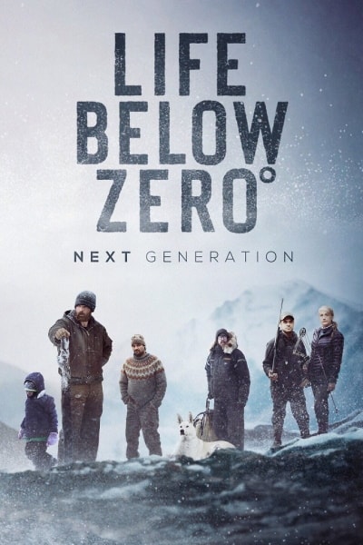 Life Below Zero: Next Generation - Season 1