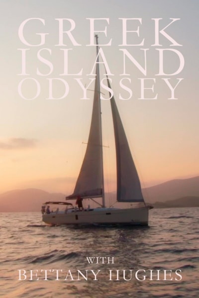 A Greek Odyssey with Bettany Hughes - Season 1