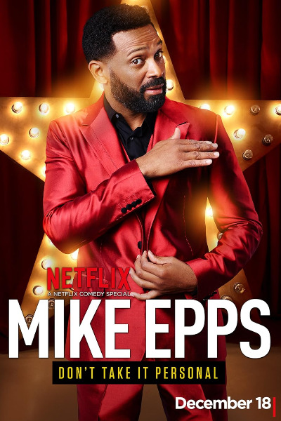 Mike Epps: Dont Take It Personal