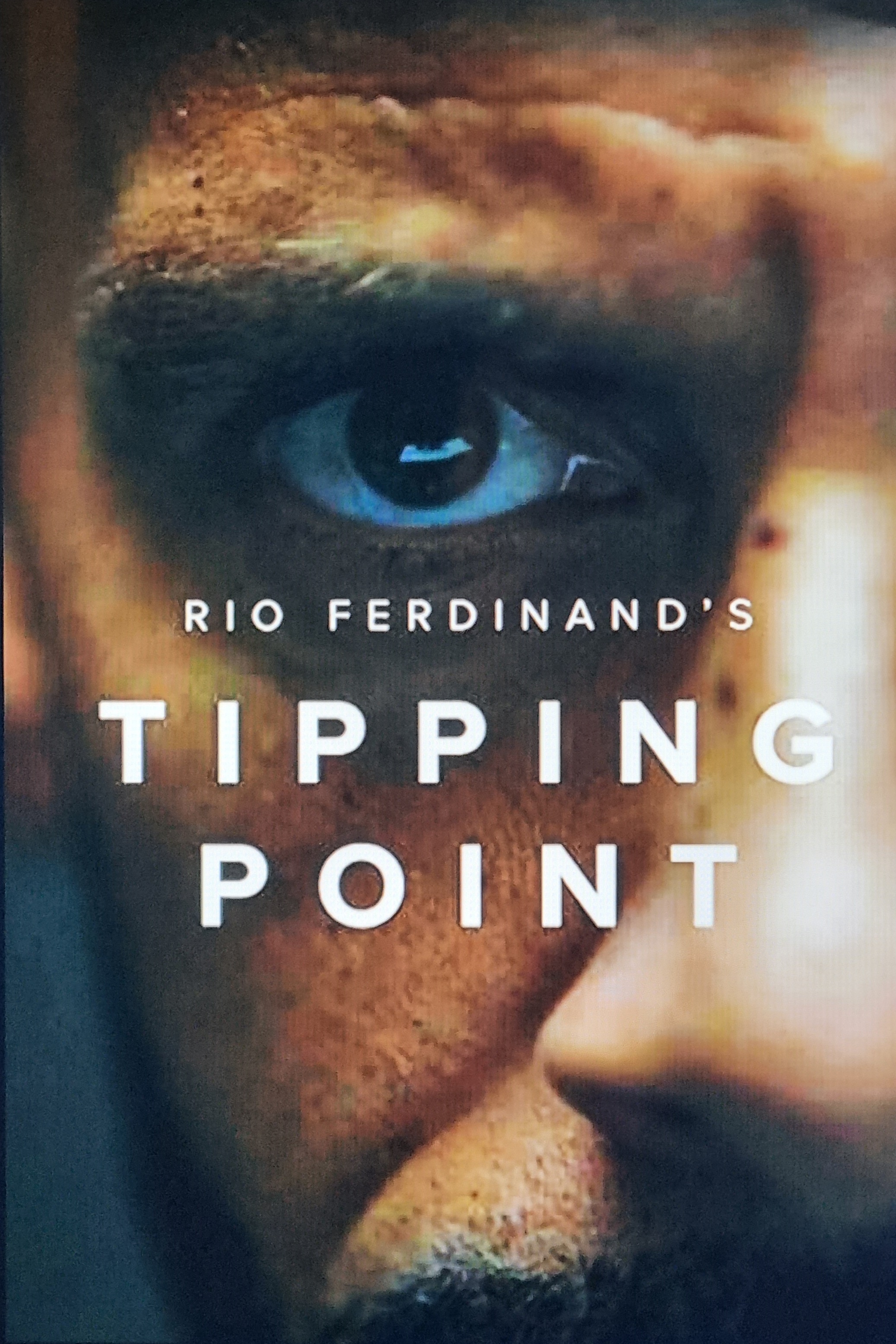 Rio Ferdinand`s Tipping Point - Season 1