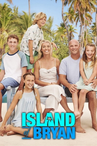 Island of Bryan - Season 2 Watch Online on Original Movies123